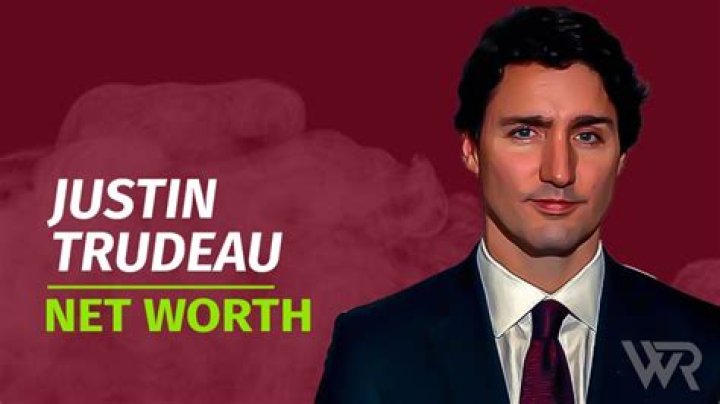 The Astonishing Wealth Of Justin Trudeau - Uncovering His Forbes Net Worth