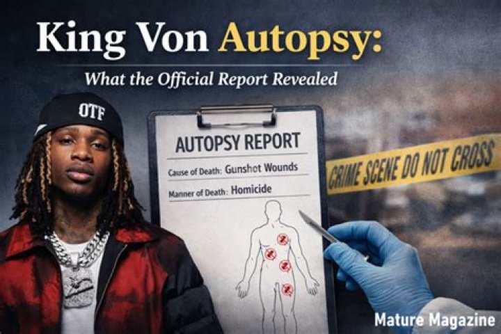 The Shocking Autopsy Report Of King Von